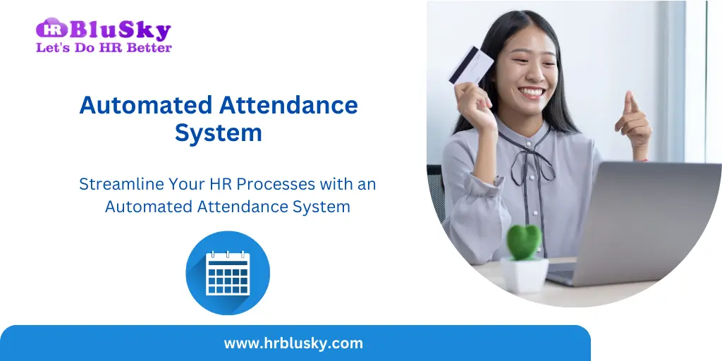 automated attendance system, workforce management system